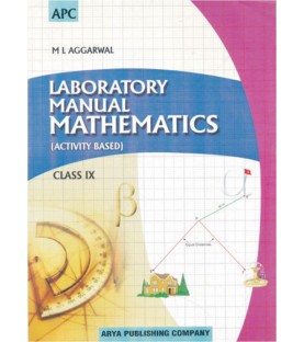 APC Laboratory Manual Mathematics Class 9 ML Aggarwal